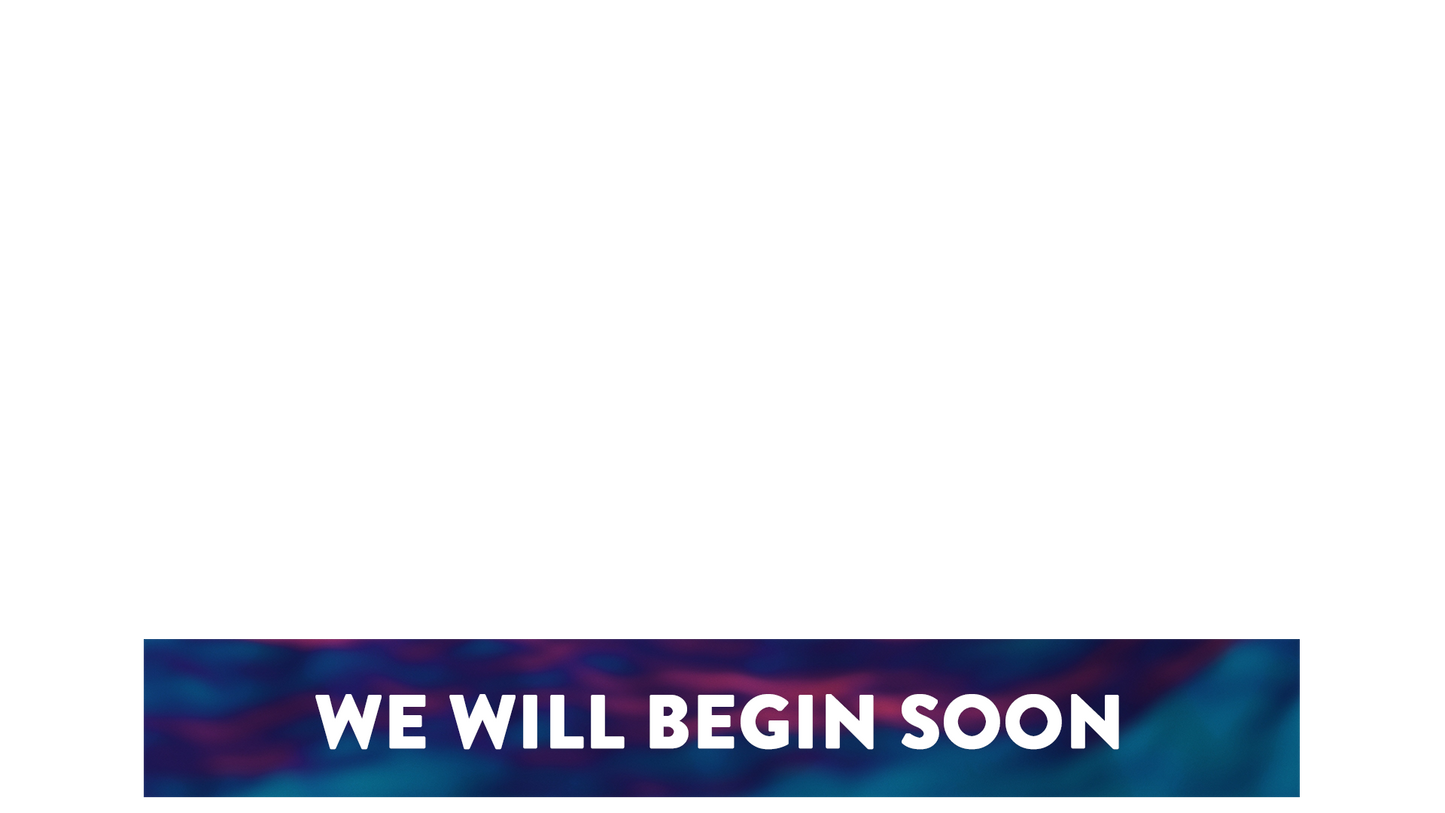 Expanse Lower Third We Will Begin Soon