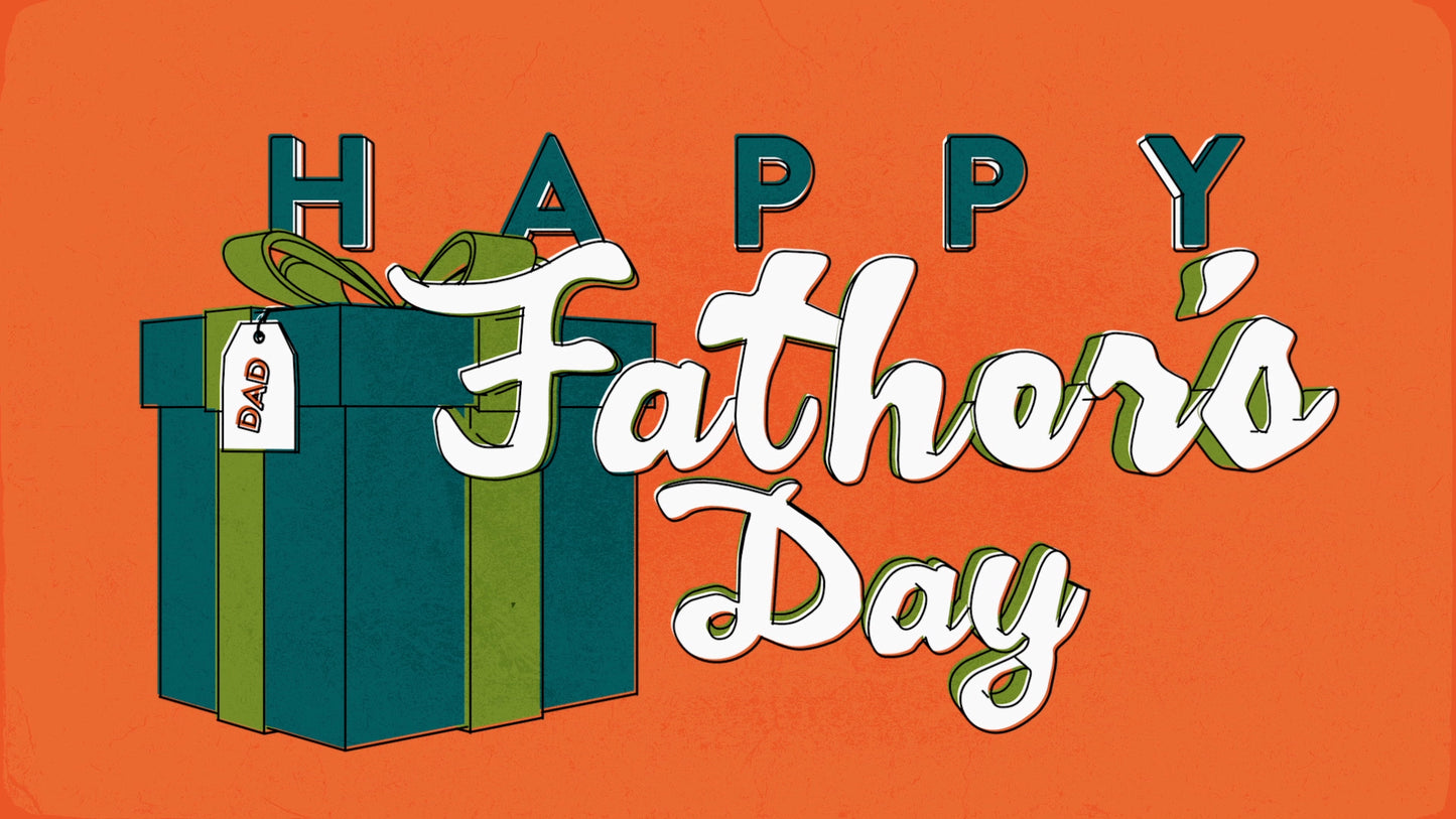 Father's Day Gift Title Still