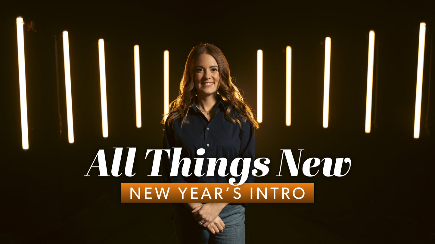 All Things New (A New Years Blessing)
