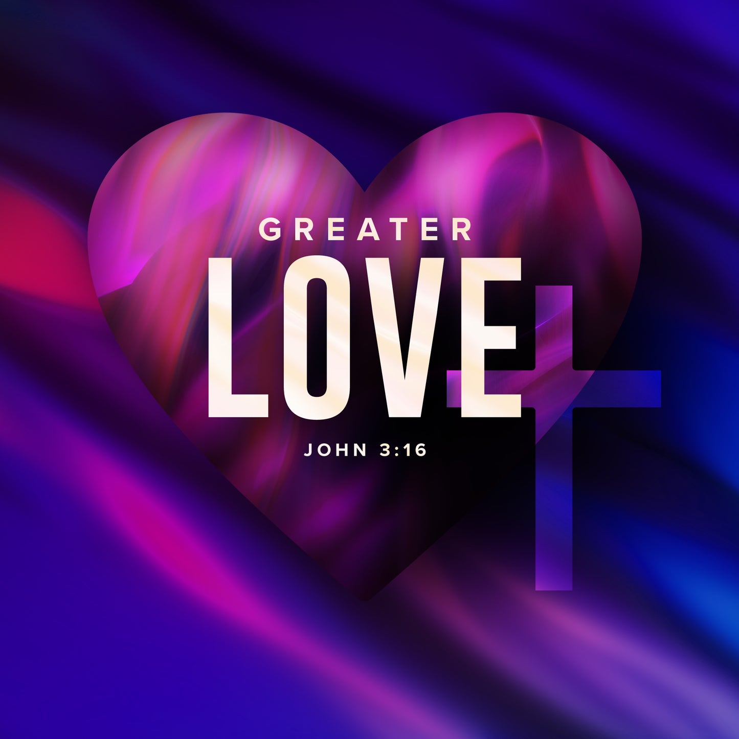 Greater Love - John 3:16