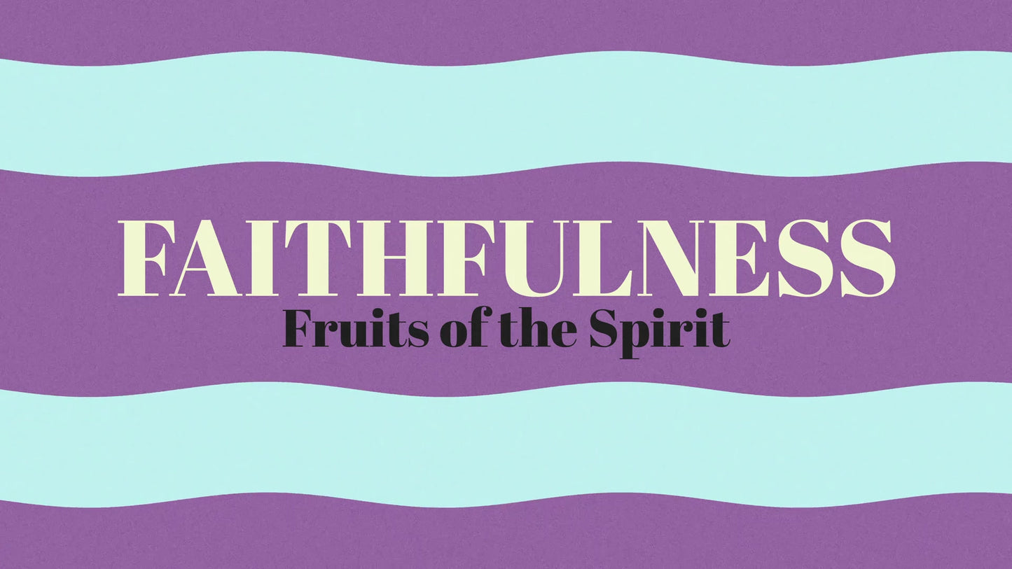 Retro Color Fruits Of The Spirit Faithfulness