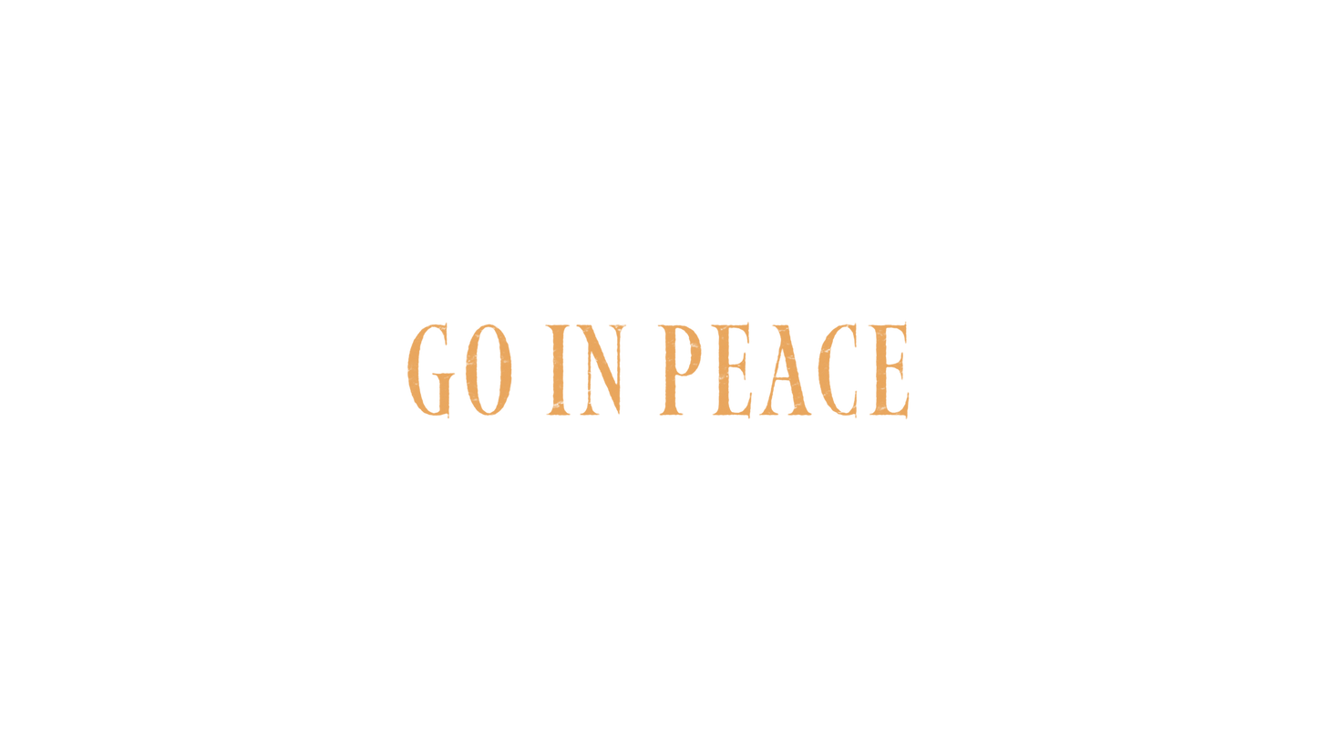 Hosanna Go In Peace