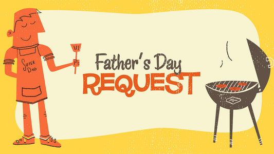 Father's Day Request