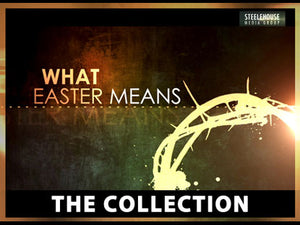 What Easter Means Collection