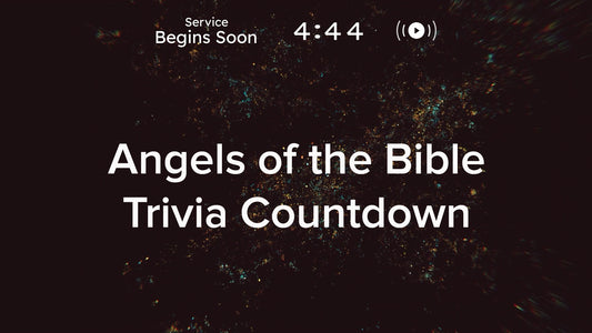 Angels Of The Bible Trivia Countdown