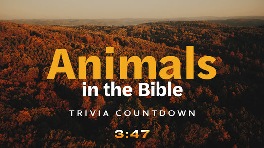 Animals In The Bible Trivia Countdown