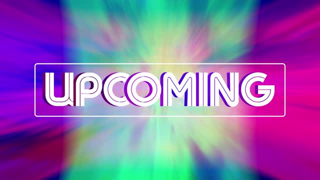 Chromatic Clouds Upcoming