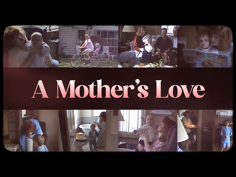 A Mother's Love
