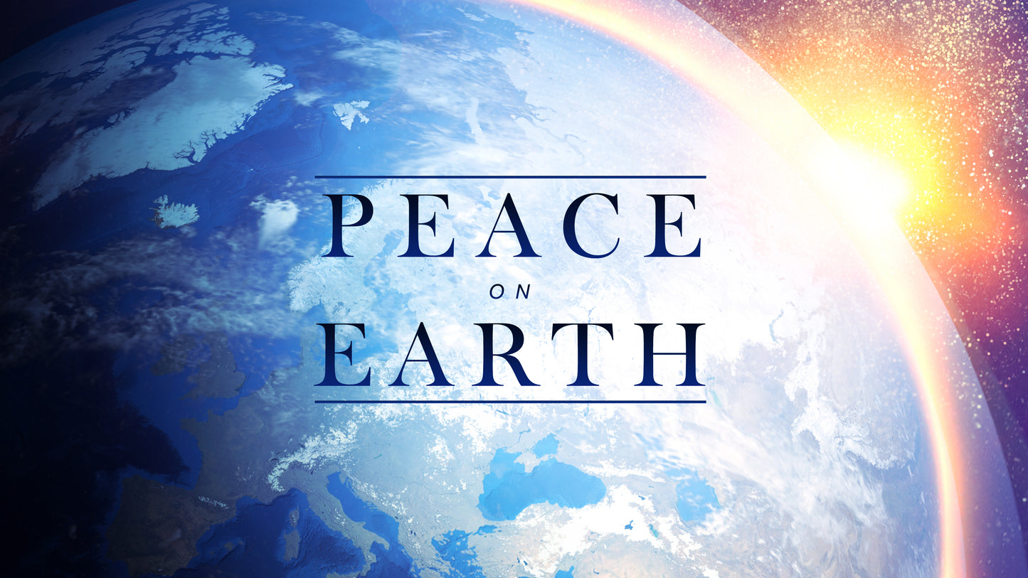 Peace on Earth Sermon
