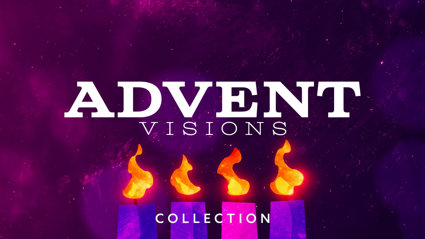 Advent Visions