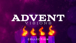 Advent Visions