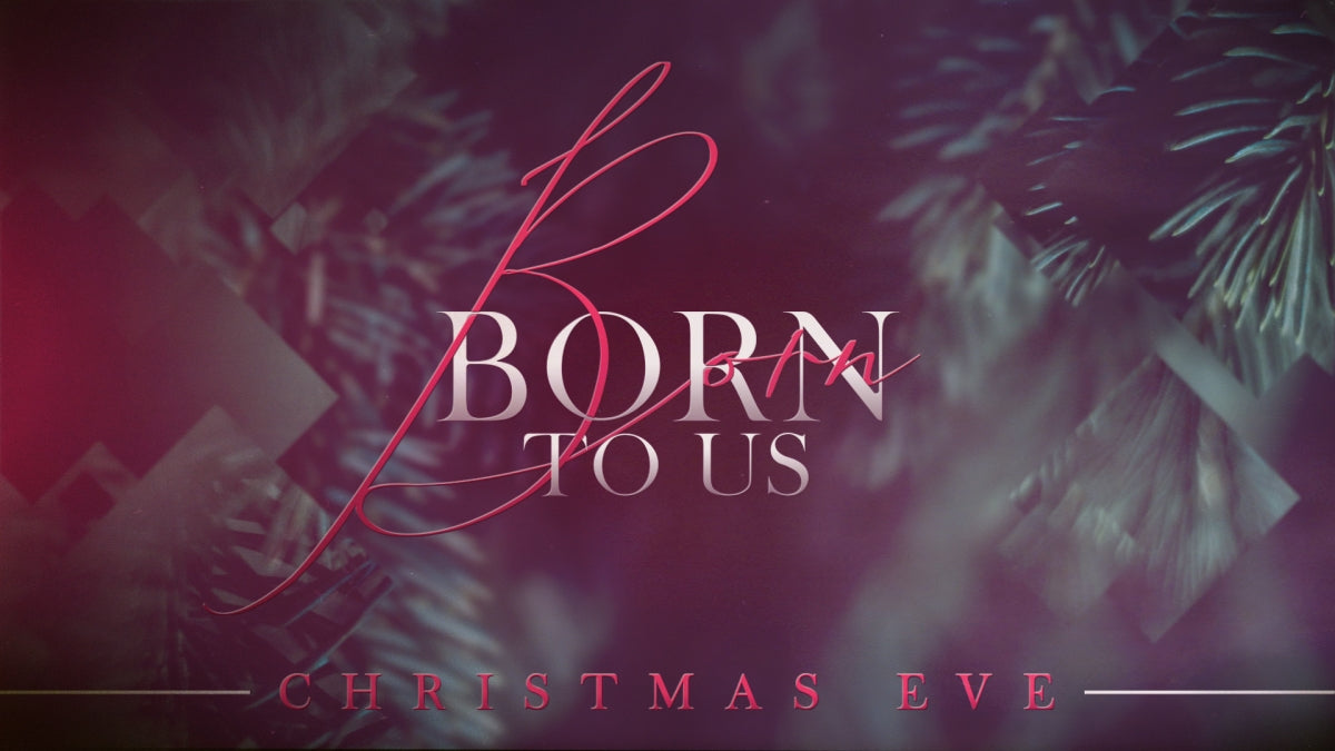 Born to Us (Christmas Eve)