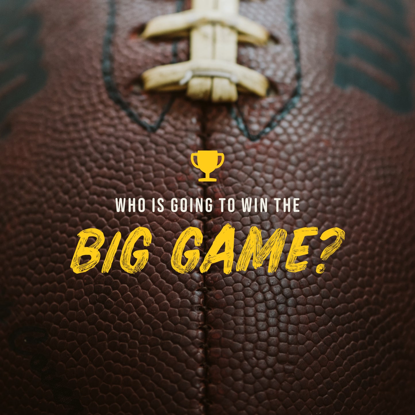Who Will Win?