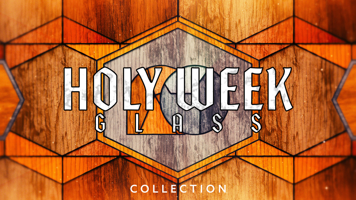 Holy Week Glass