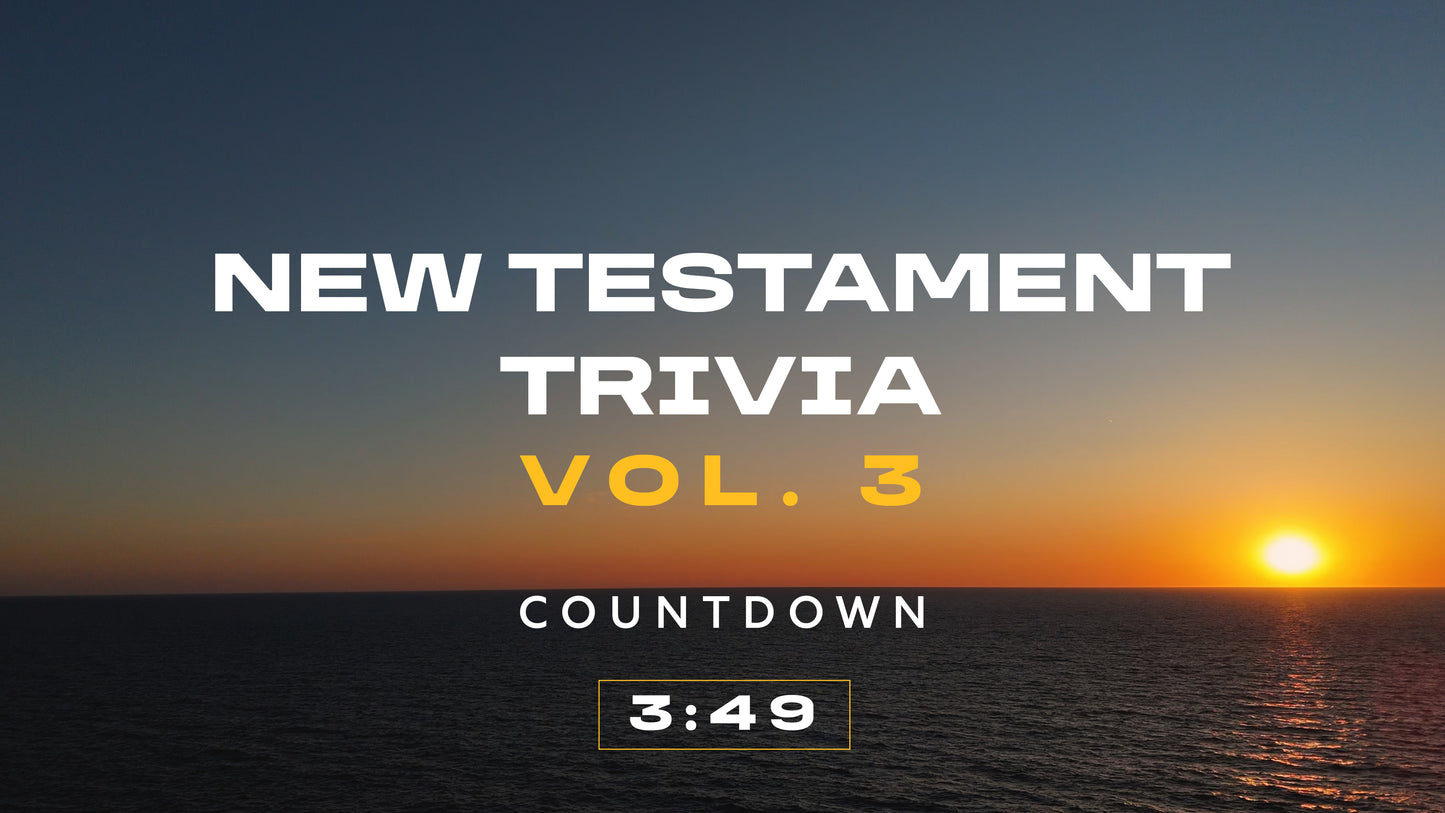 New Testament Trivia Vol. 3 Countdown