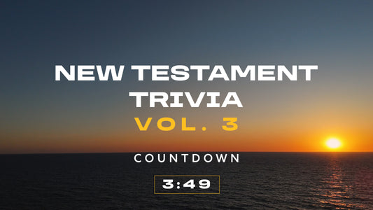 New Testament Trivia Vol. 3 Countdown