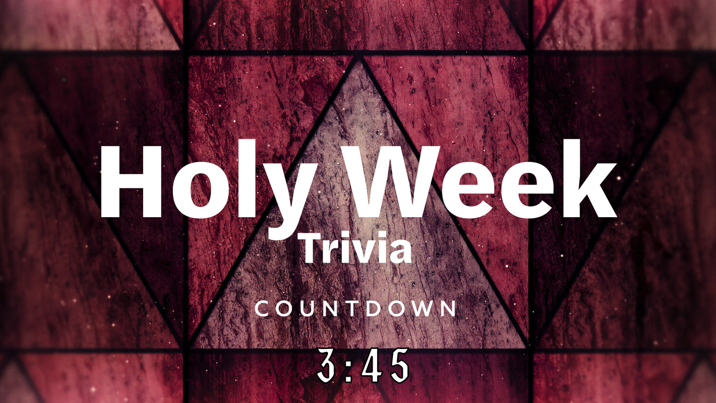 Holy Week Trivia Countdown
