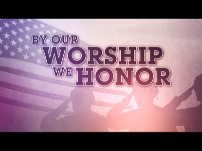 By Our Worship We Honor