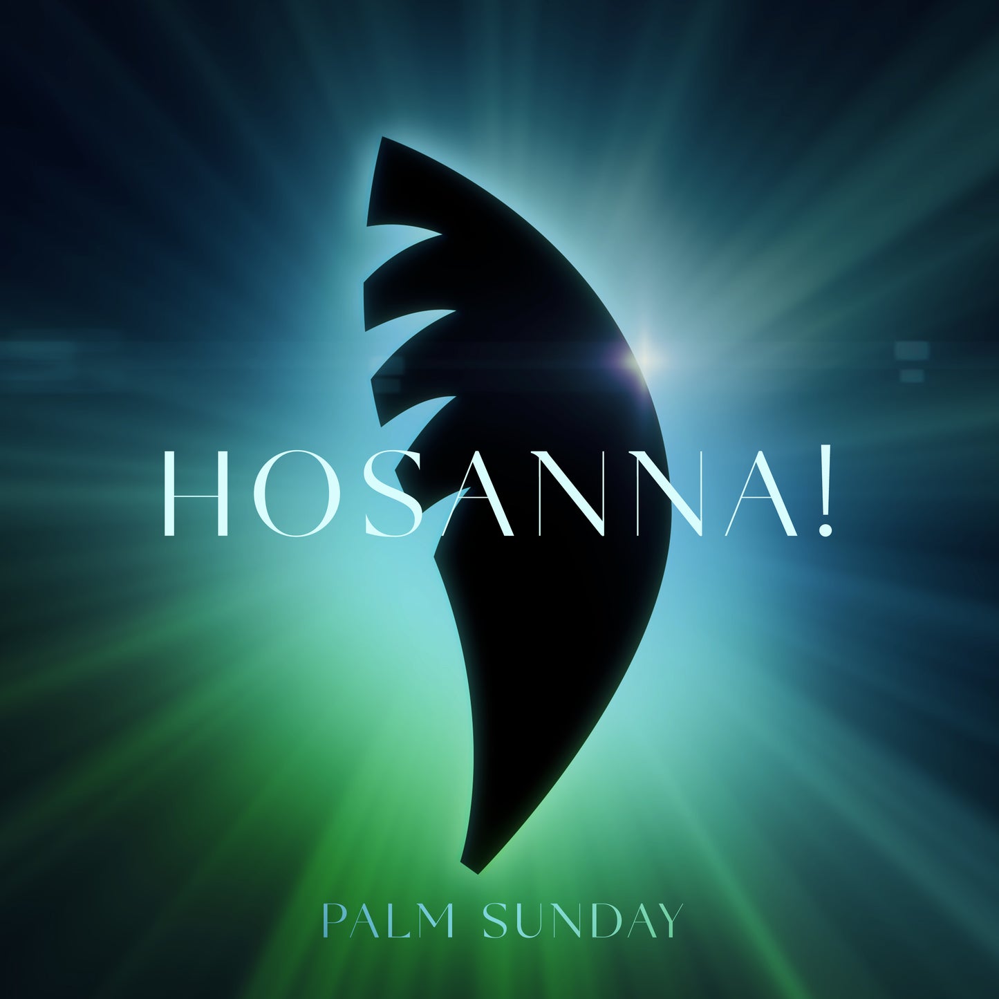 Hosanna Palm Sunday