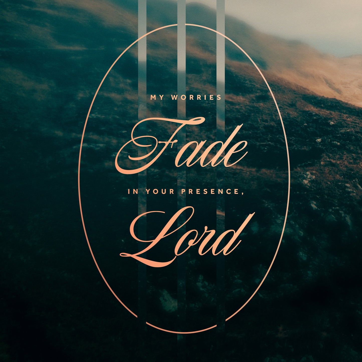 Worries Fade