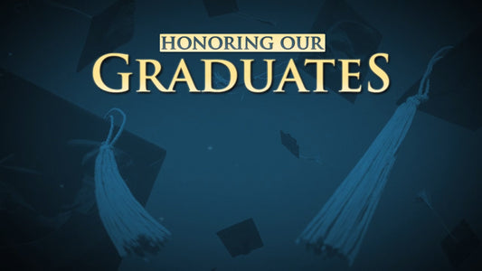 Honoring Our Graduates Still