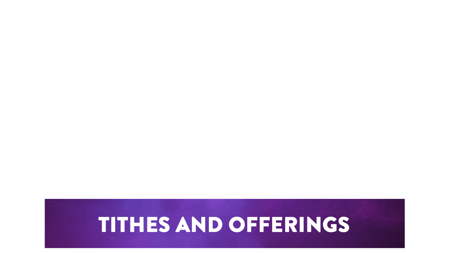 Dust Lower Third Tithes Offering