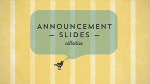 Announcement Slides
