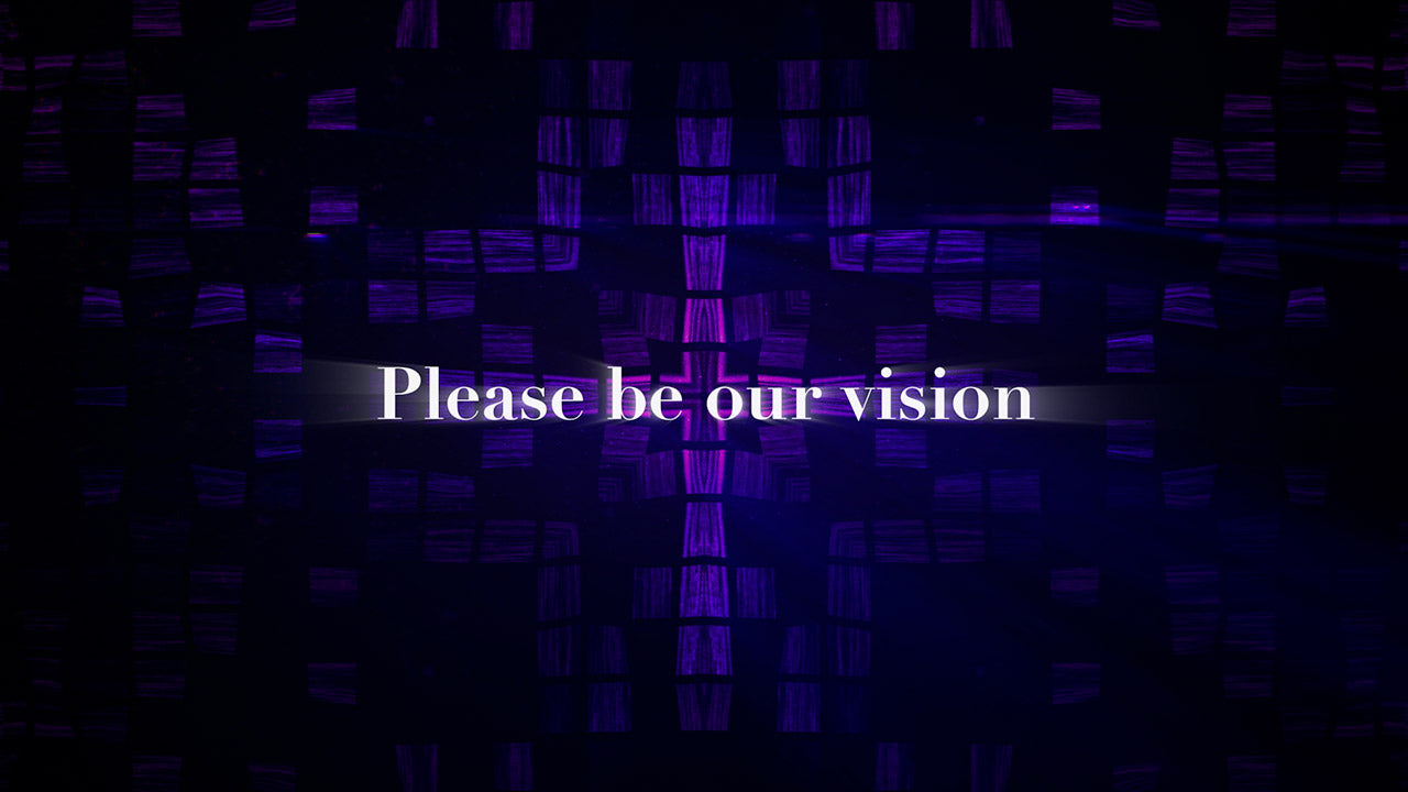 Be Our Vision