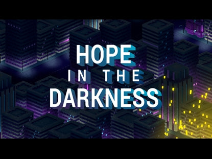 Hope In The Darkness