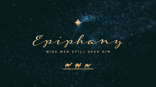 Epiphany Still Seek Sermon