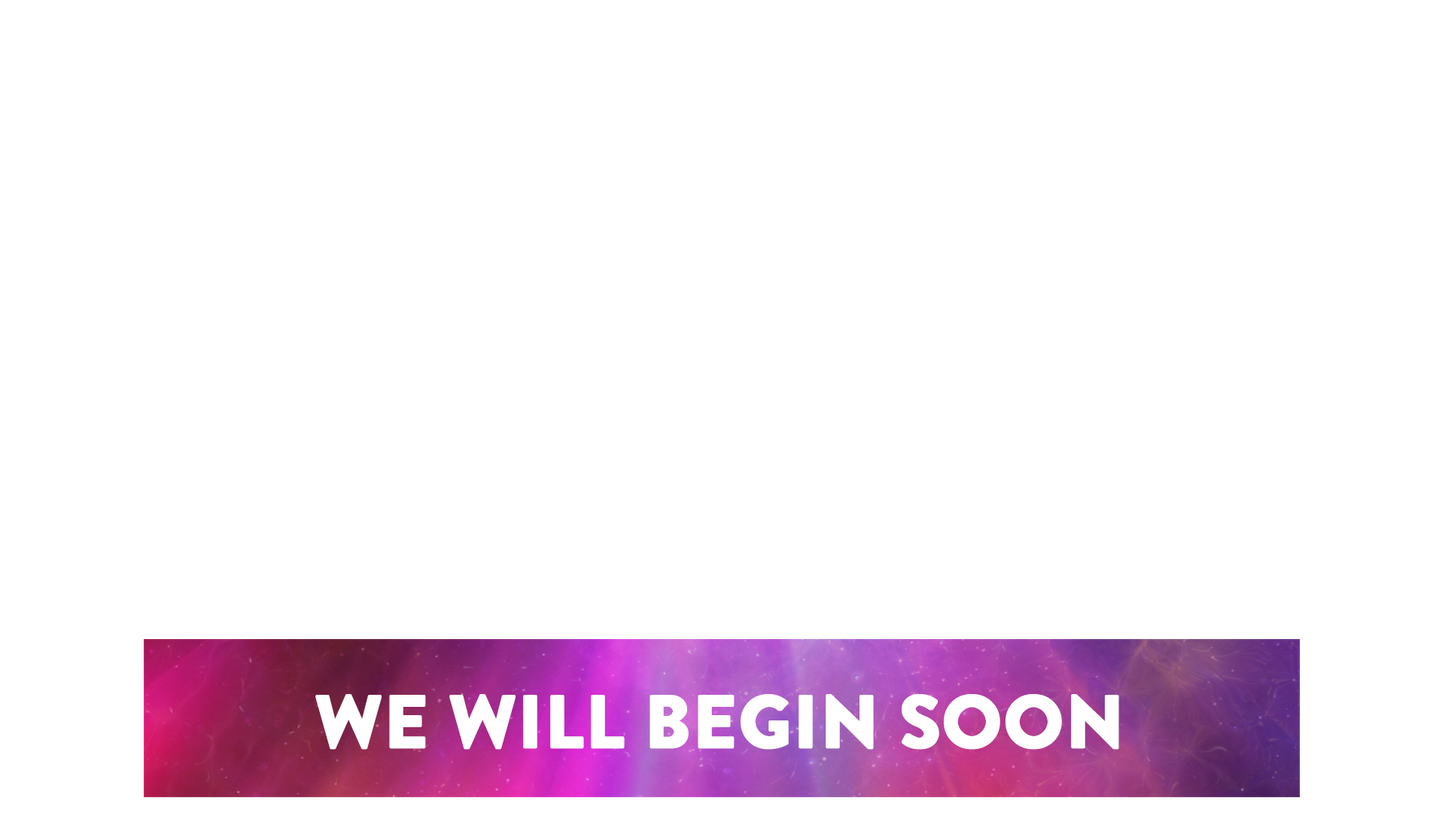 Universe Glow Lower Third We Will Begin Soon