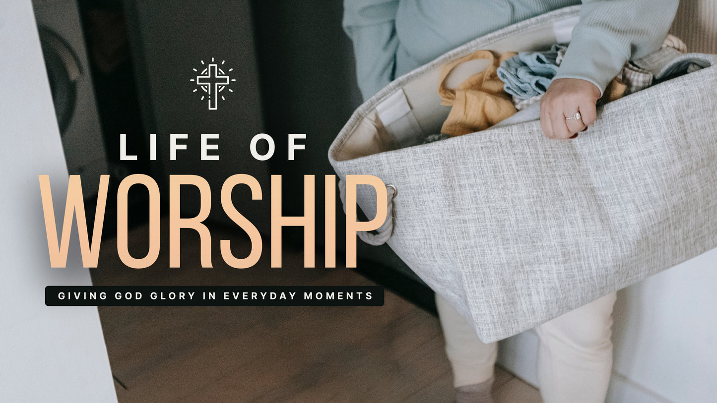 Everyday Life Of Worship Sermon