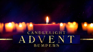 Candlelight Advent Bumpers