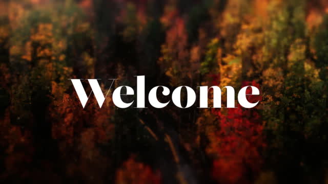 Autumns End Welcome