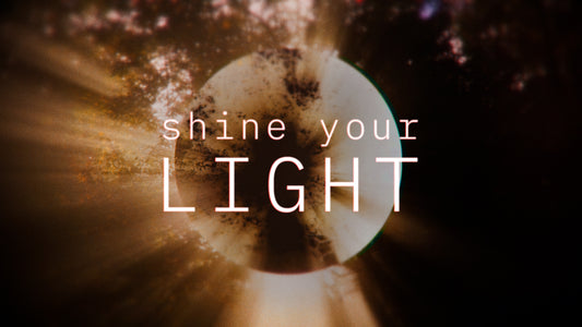 Shine Your Light