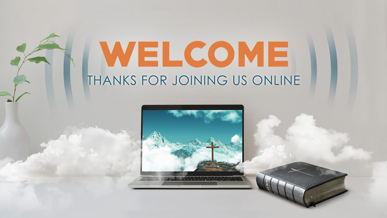 Online Church Welcome Still Vol1