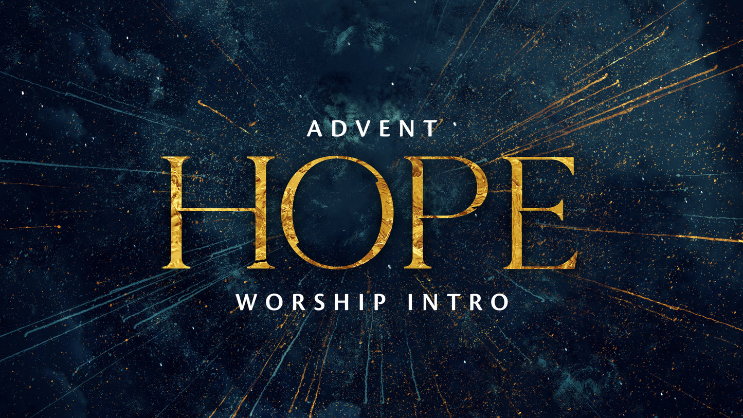 Advent Hope Worship Intro