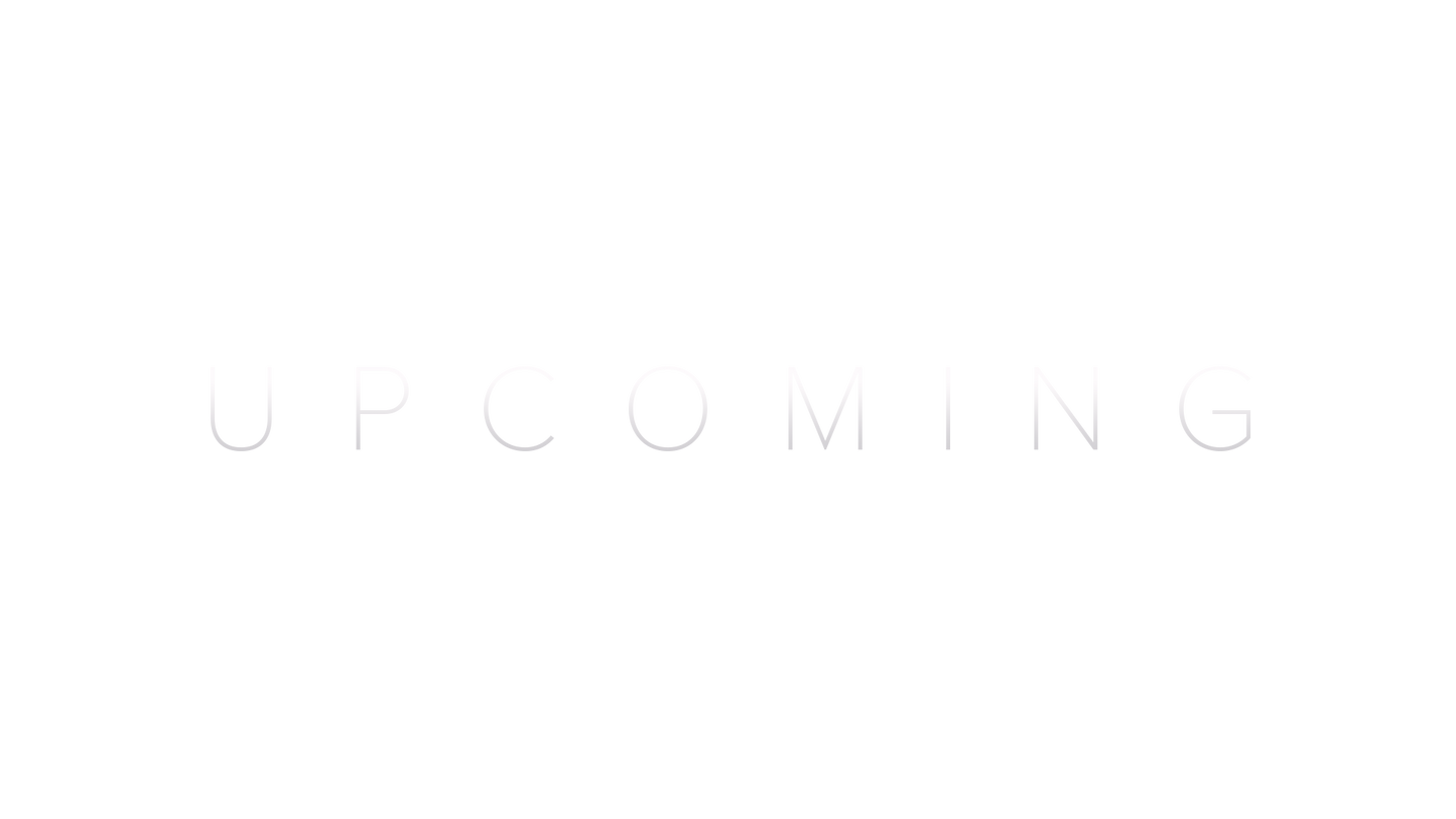 Out There Upcoming
