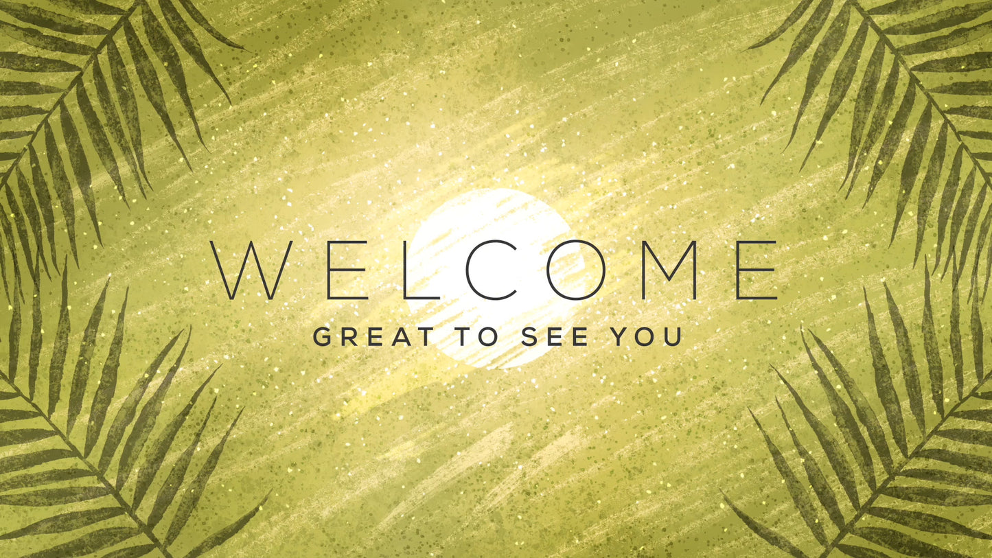 Painted Palm Sunday Welcome 02 Still