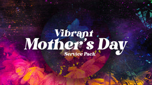 Vibrant Mother's Day