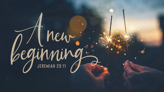 New Year New Beginning Sermon