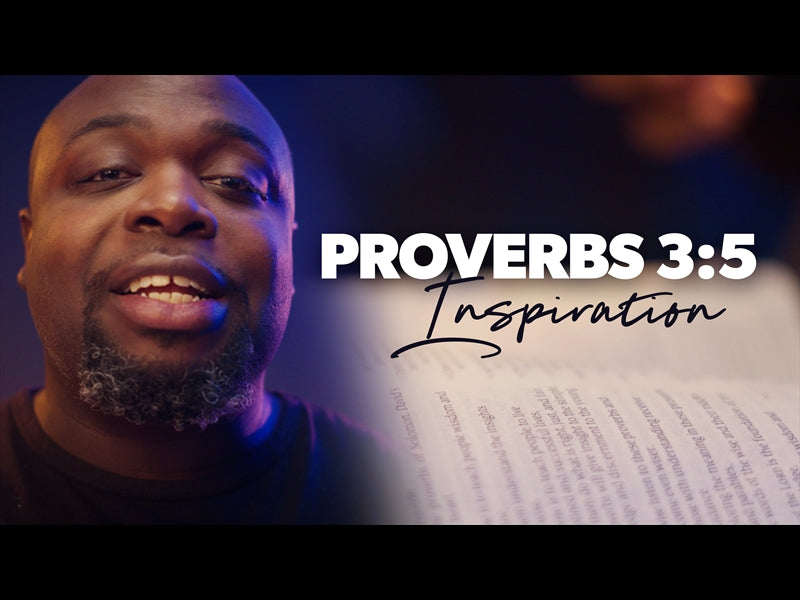 Proverbs 3:5 Inspiration