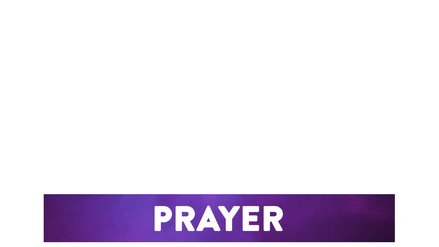 Dust Lower Third Prayer