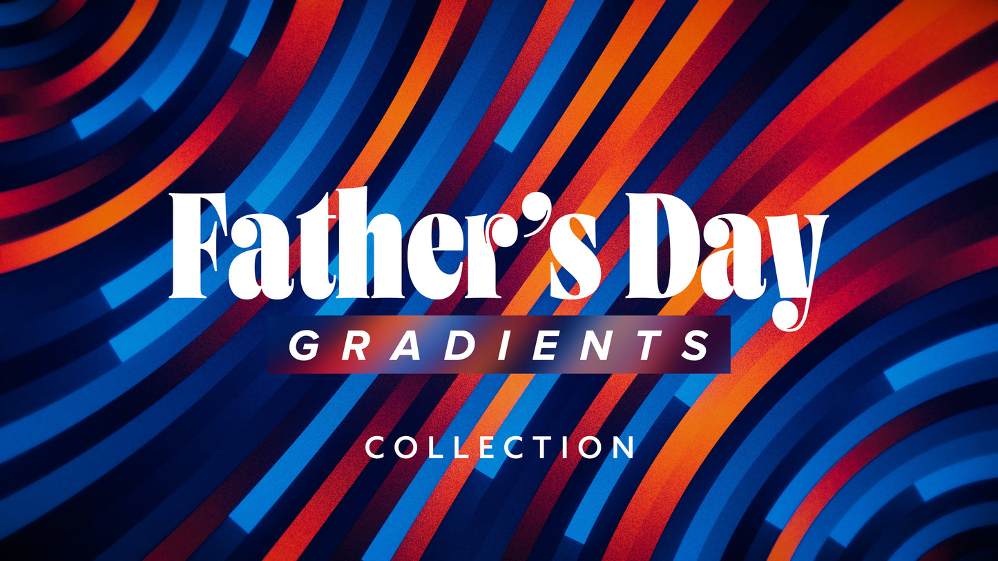 Fathers Day Gradients