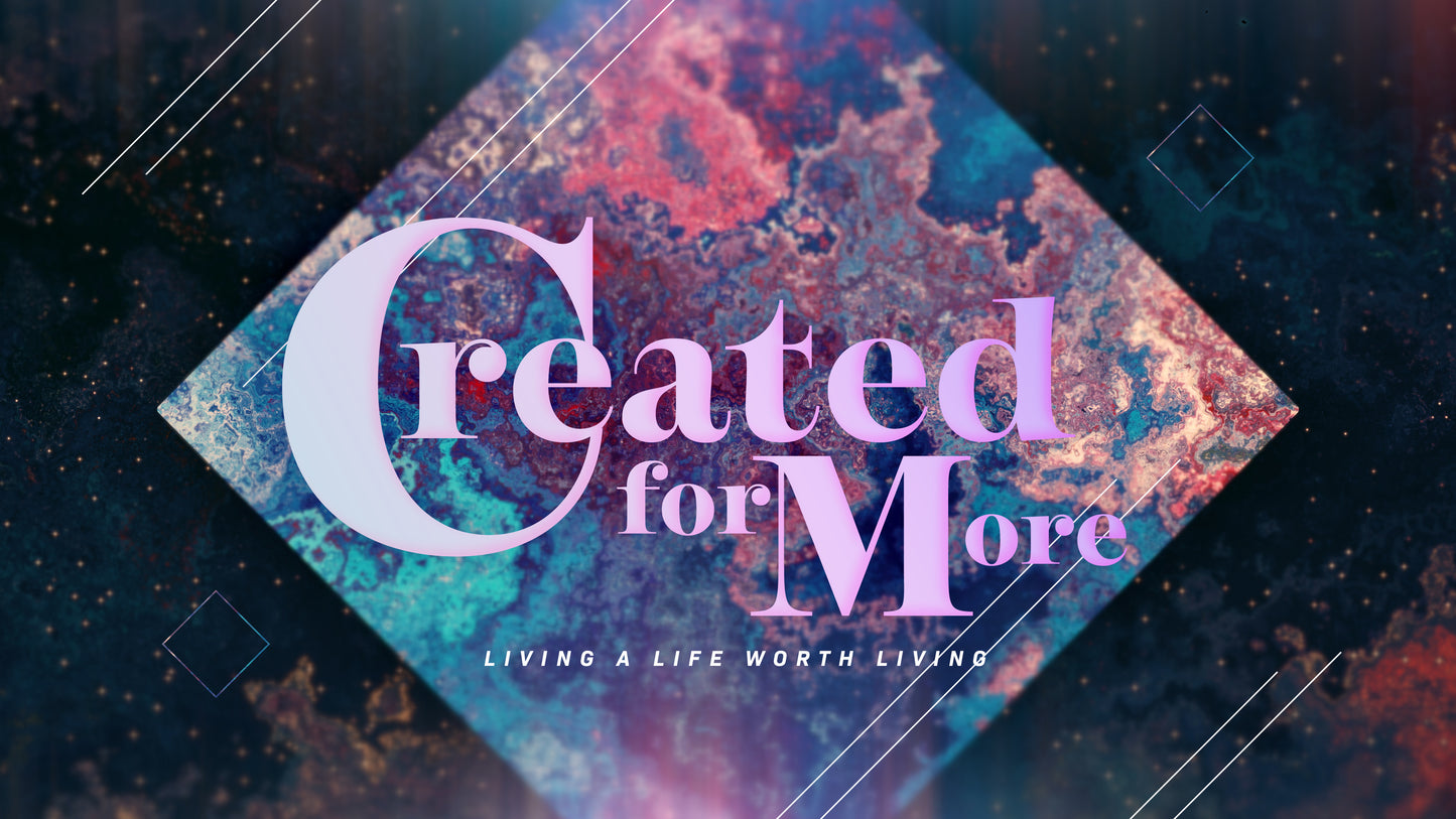 Created For More Sermon