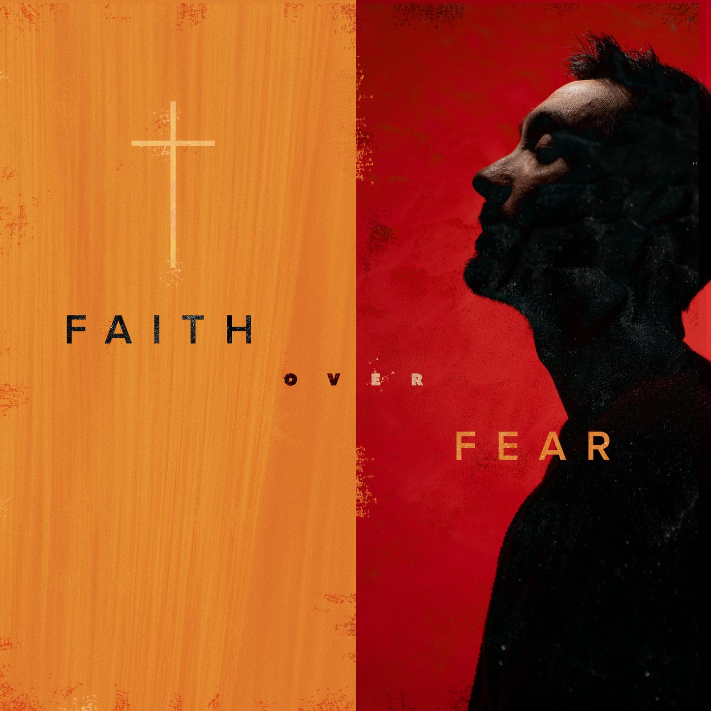 Faith Over Fear