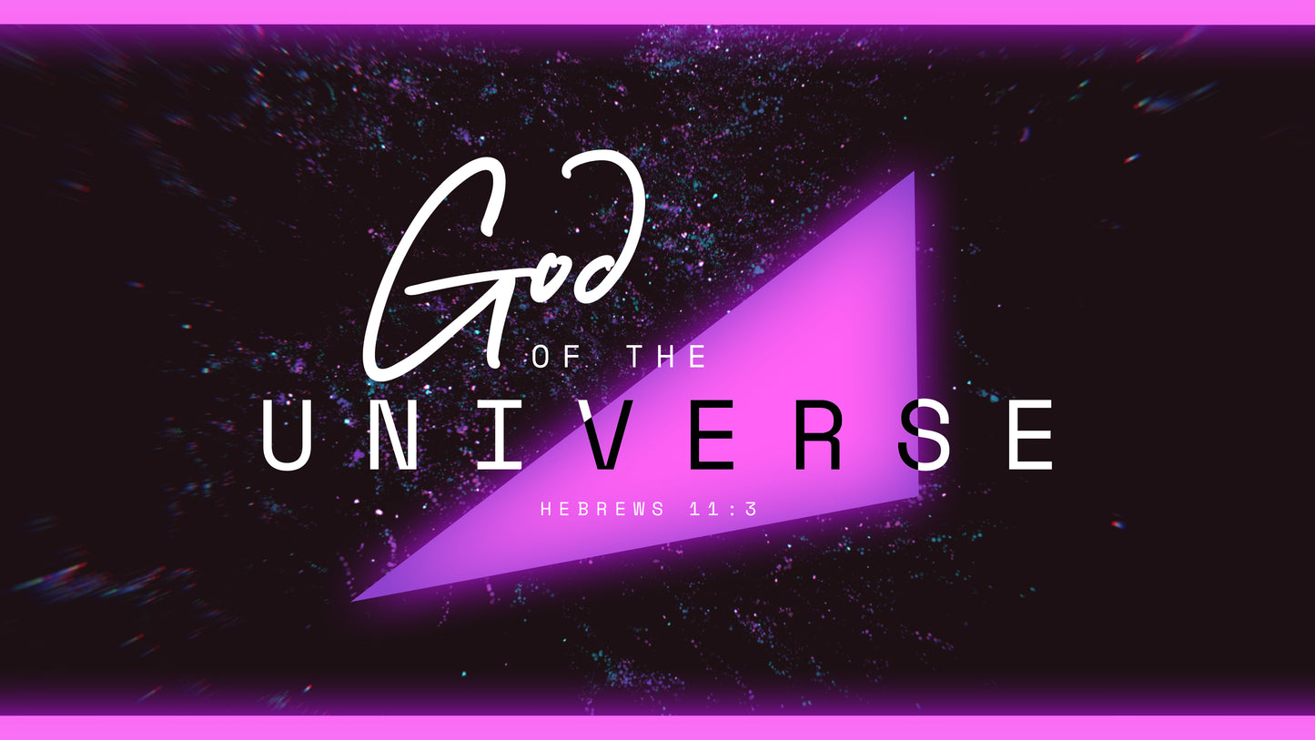 God Of The Universe Sermon