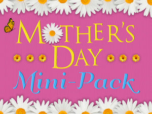 Mother's Day Mini Pack