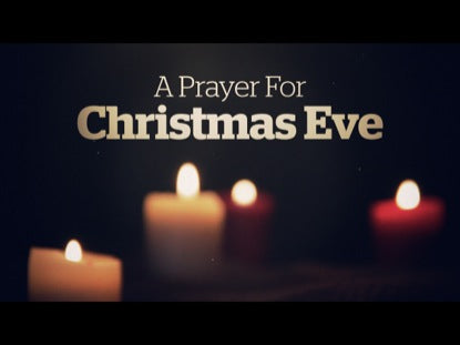 A Prayer For Christmas Eve