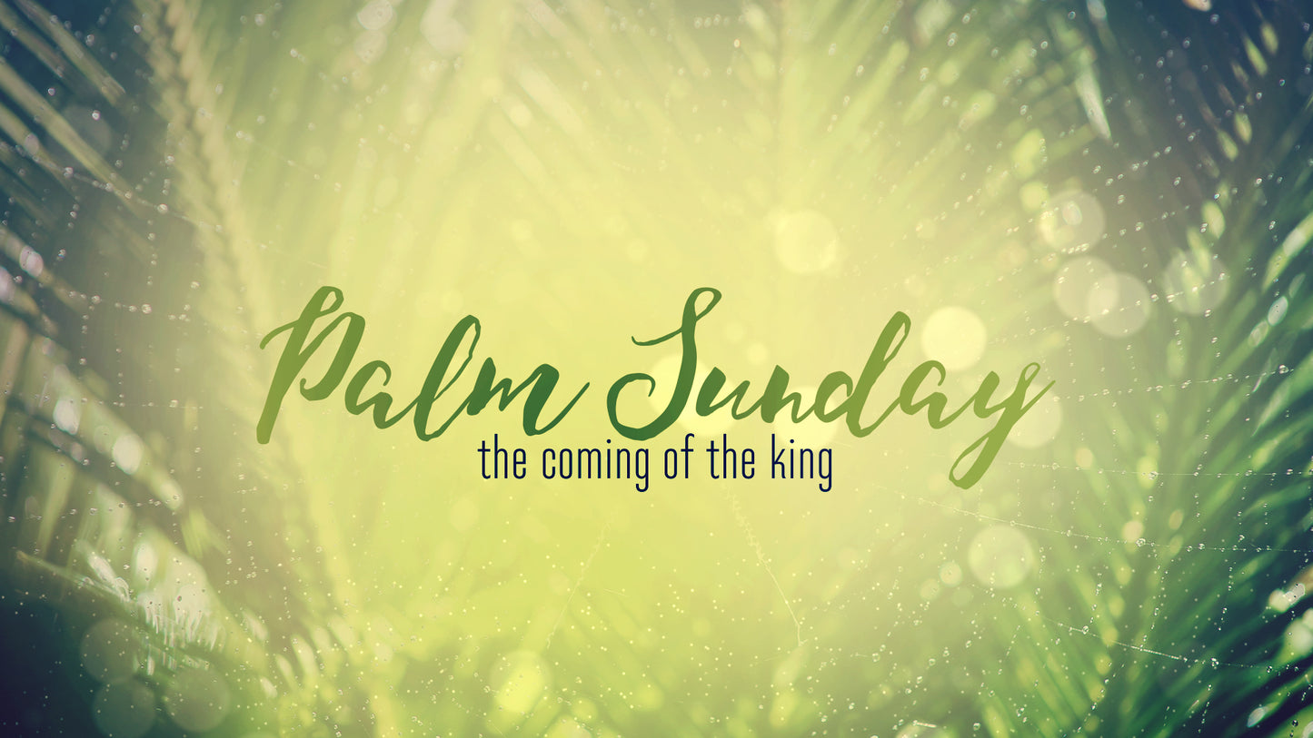Easter Week Palm Sunday